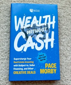 Wealth Without Cash