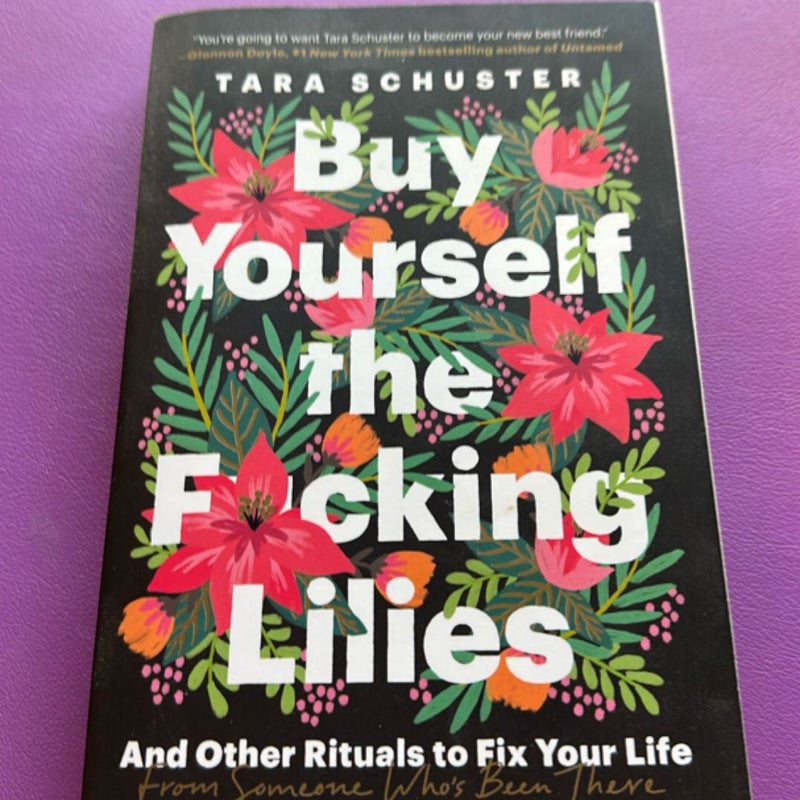 Buy Yourself the F*cking Lilies