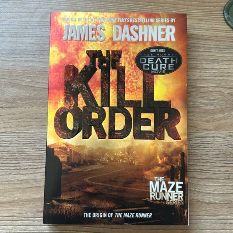 The Kill Order (Maze Runner, Book Four; Origin)