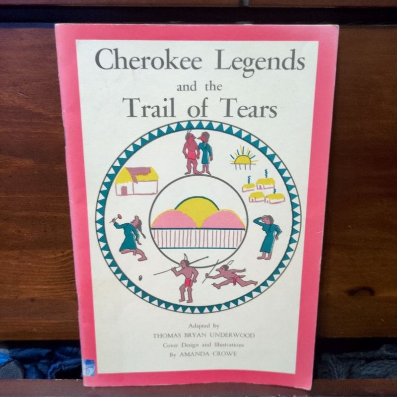 Cherokee Legends and the Trail of Tears