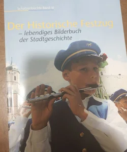 Der Historische Festzug