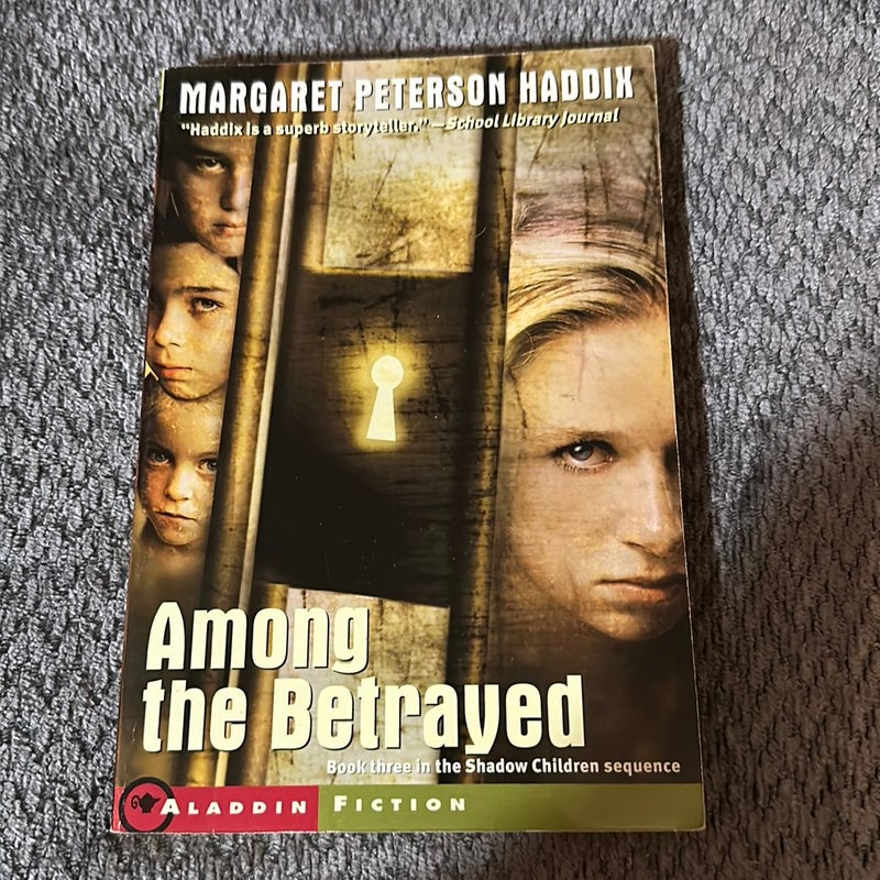 Among the Betrayed
