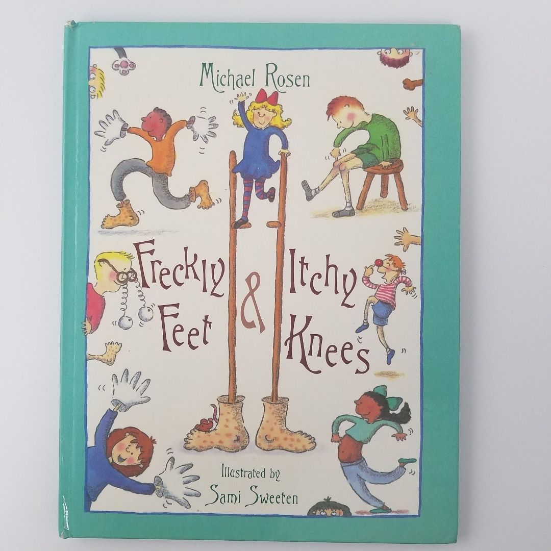 Freckly Feet and Itchy Knees