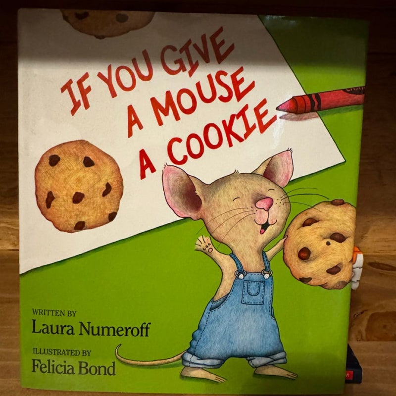 If You Give a Mouse a Cookie