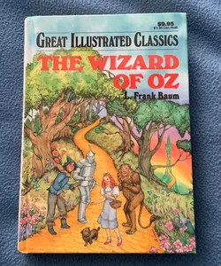 The Wizard of Oz Great Illustrated Classics