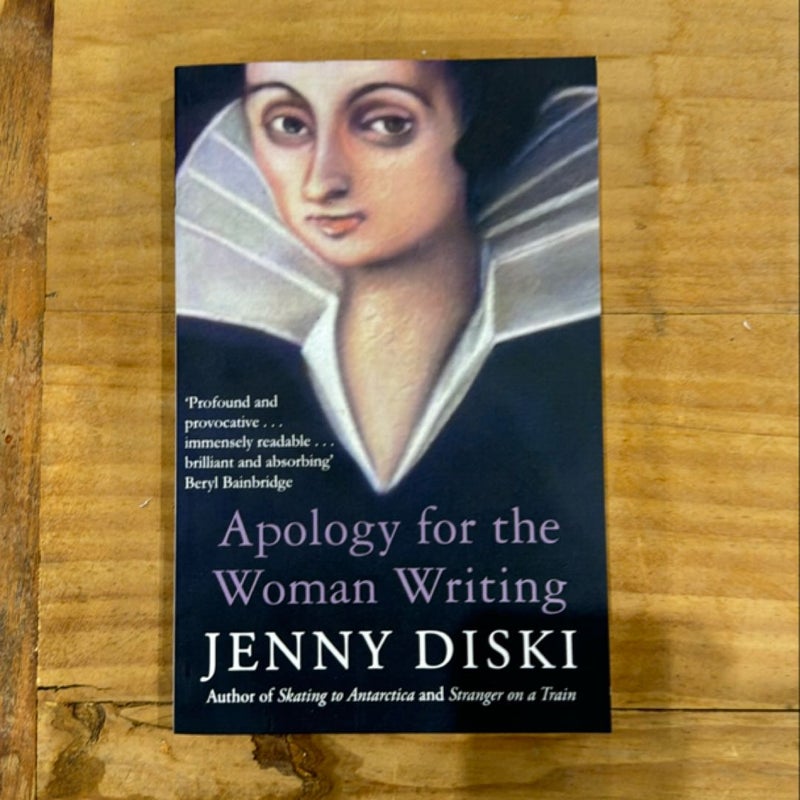 Apology for the Woman Writing