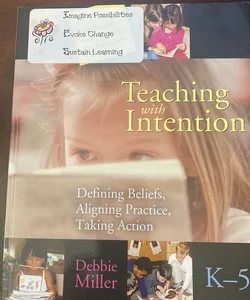 Teaching with Intention