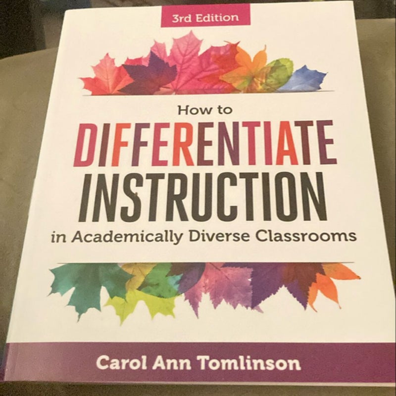 How to Differentiate Instruction in Academically Diverse Classrooms