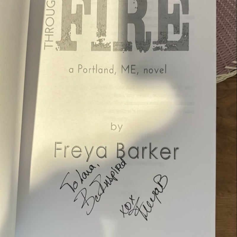 Through Fire ( signed) 