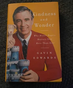Kindness and Wonder