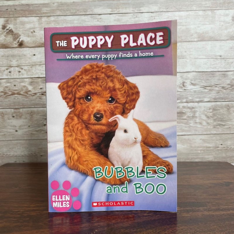 The Puppy Place: Bubbles and Boo (#44)