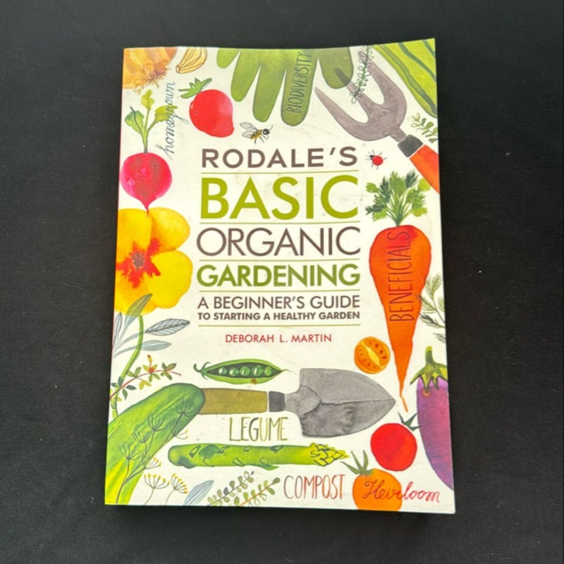 Rodale's Basic Organic Gardening