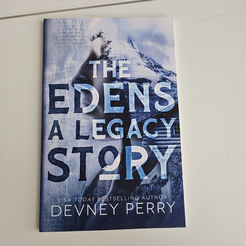 The Edens A Legacy Story