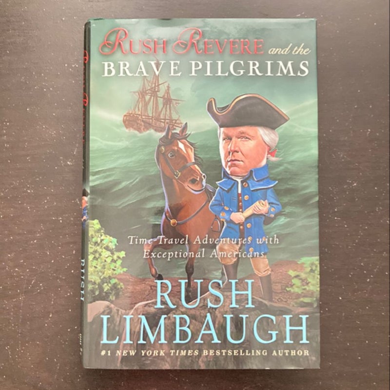 Rush Revere and the Brave Pilgrims