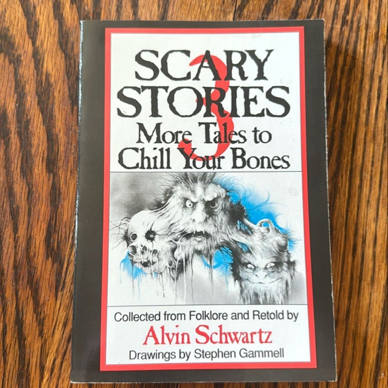 Scary Stories to Tell in the Dark, More Scary Stories to Tell in the Dark &, Scary Stories More Tales to Chill Your Bones 3