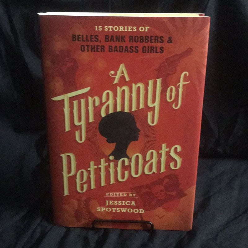 A Tyranny of Petticoats
