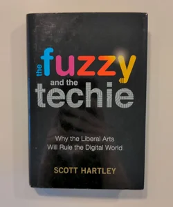 The Fuzzy and the Techie *SIGNED FIRST EDITION*