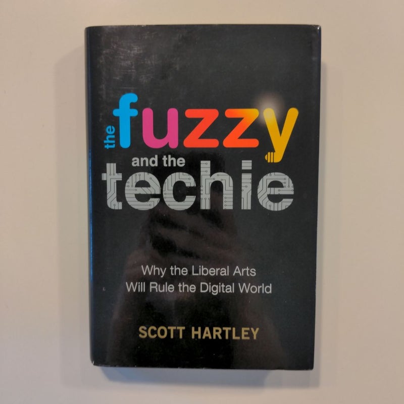 The Fuzzy and the Techie *SIGNED FIRST EDITION*
