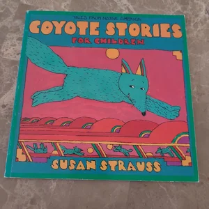 Coyote Stories for Children