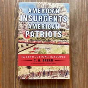 American Insurgents, American Patriots