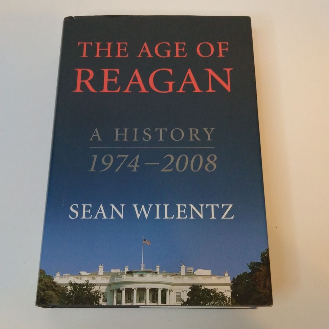 The Age of Reagan by Sean Wilentz, Hardcover | Pangobooks