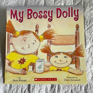 My Bossy Dolly
