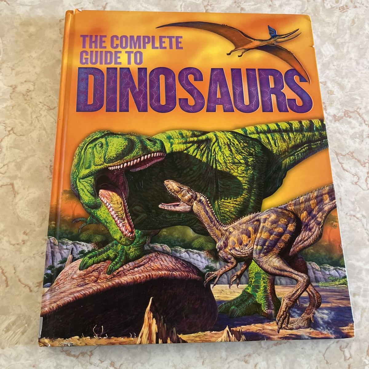 Complete Guides Dinosaurs by Robert Baker