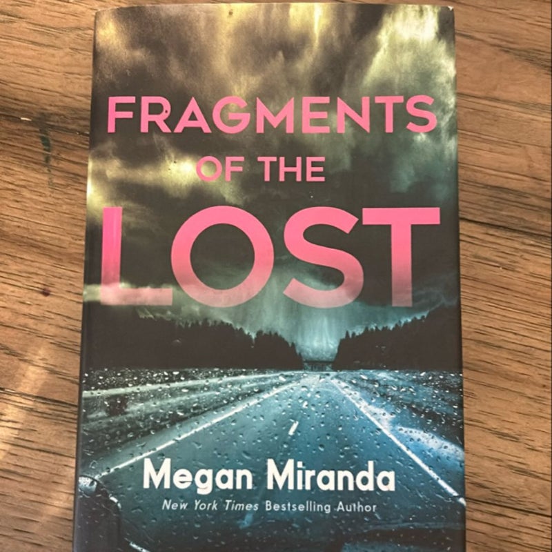 Fragments of the Lost