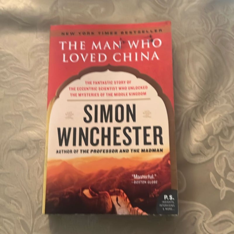 The Man Who Loved China