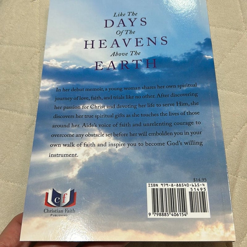 Like the Days of the Heavens Above the Earth