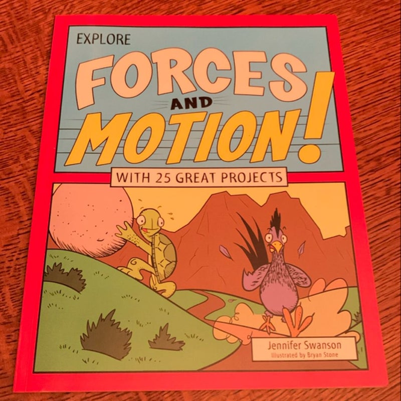 Explore Force and Motion!