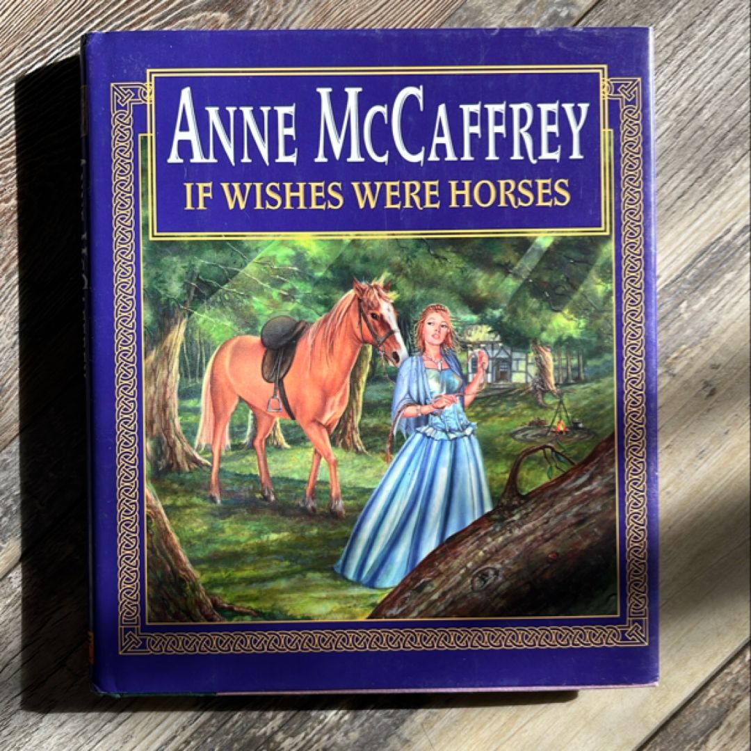 If Wishes Were Horses