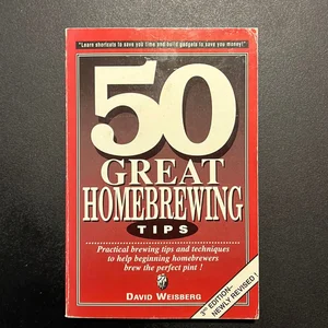 Fifty Great Homebrewing Tips