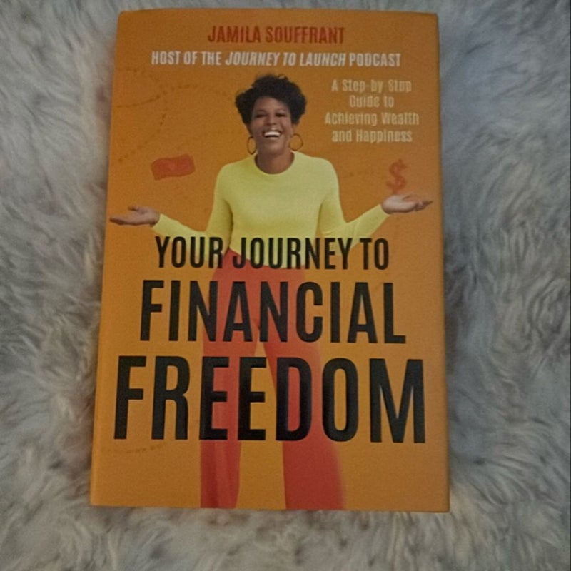 Your Journey to Financial Freedom