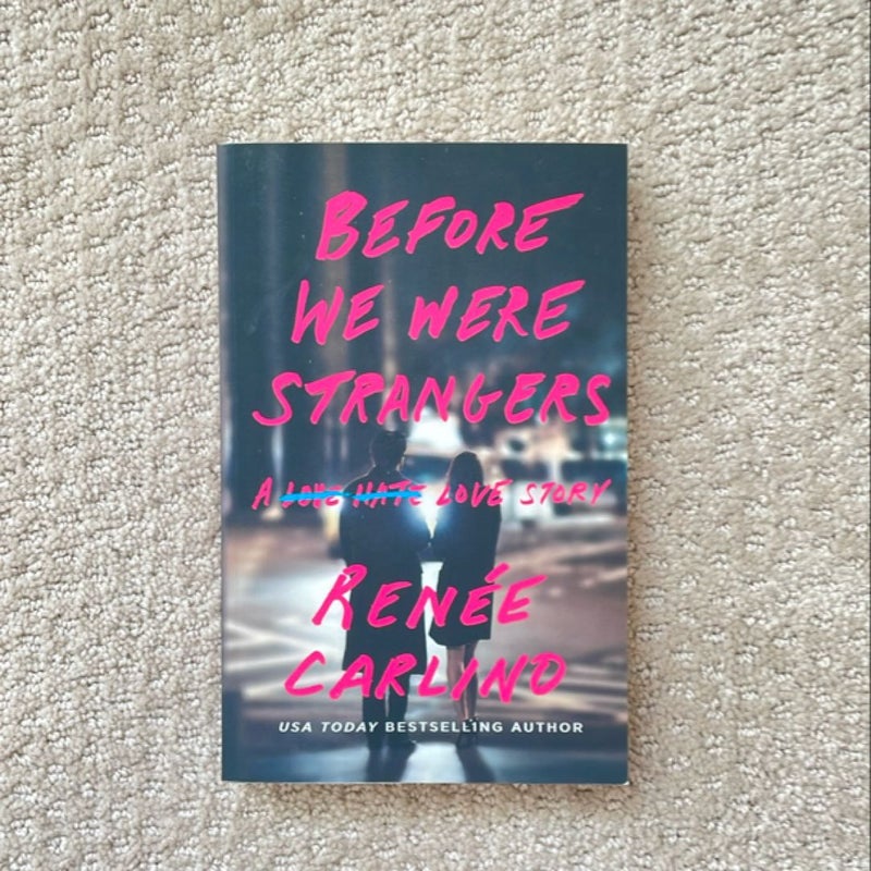 Before We Were Strangers