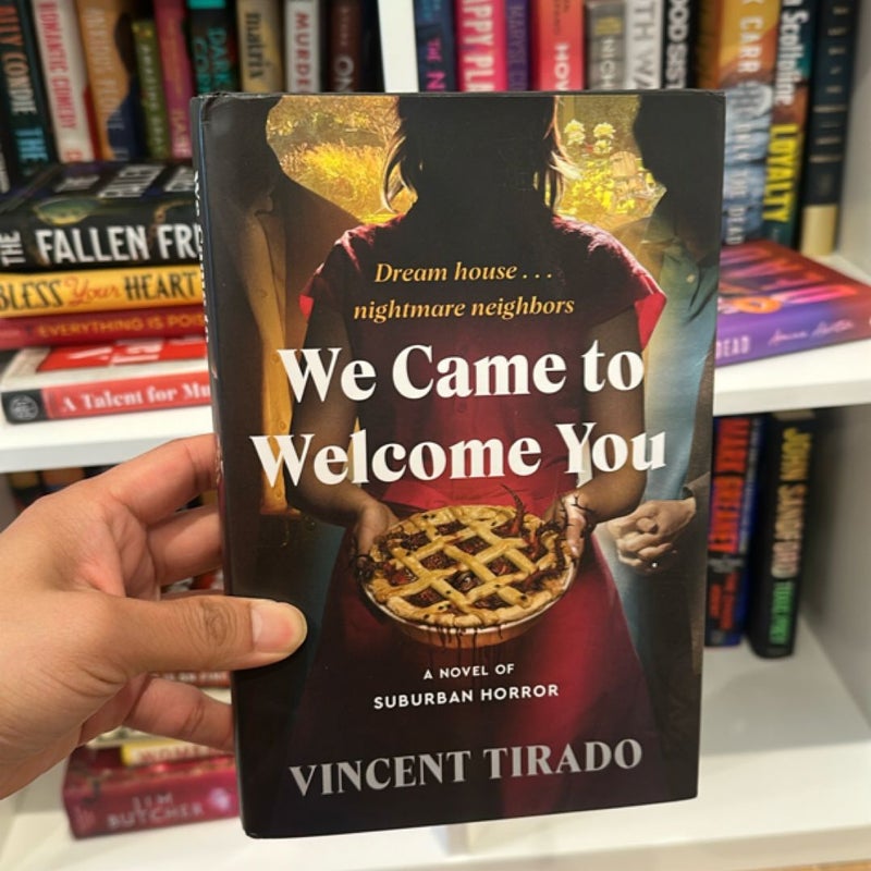 We Came to Welcome You