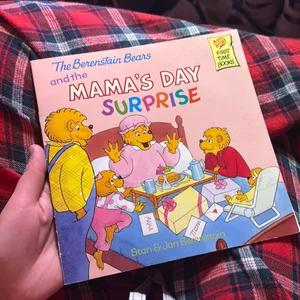 The Berenstain Bears and the Mama's Day Surprise