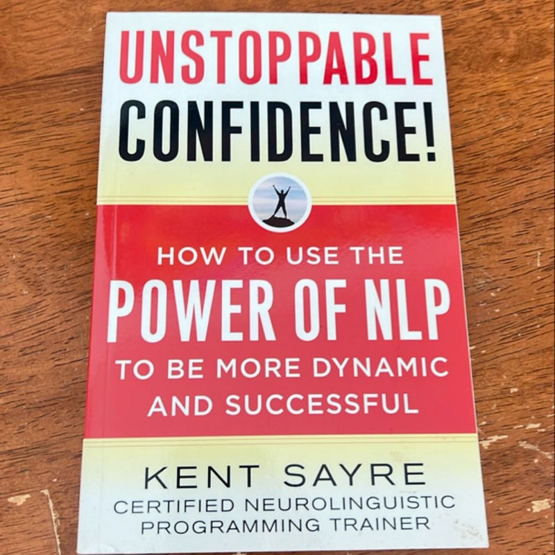 Unstoppable Confidence