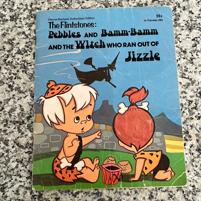 The Flunstones:  Pebbles and Bamm-Bamm and the Witch who ran out of Jizzle
