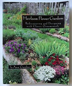 Heirloom Flower Garden