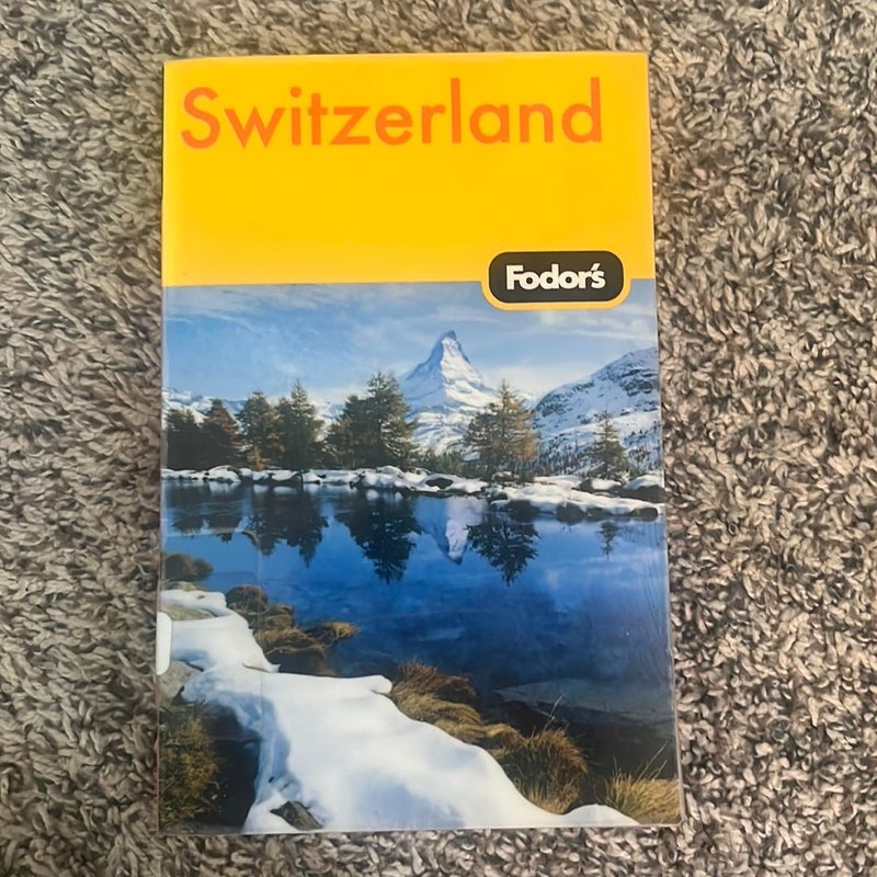 Fodor's Switzerland, 43rd Edition