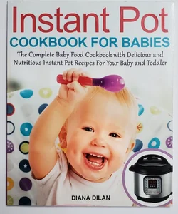 Instant Pot Cookbook for Babies