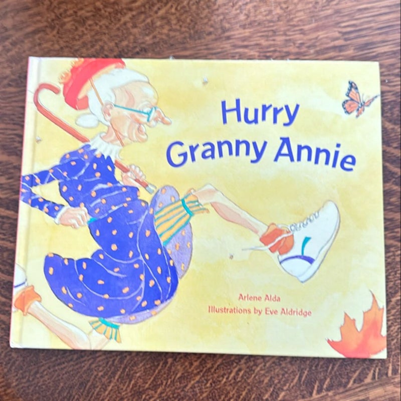 Hurry Granny Annie