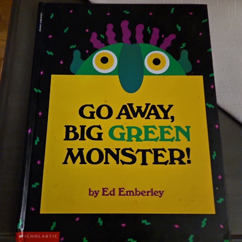 Go Away Green Moster!