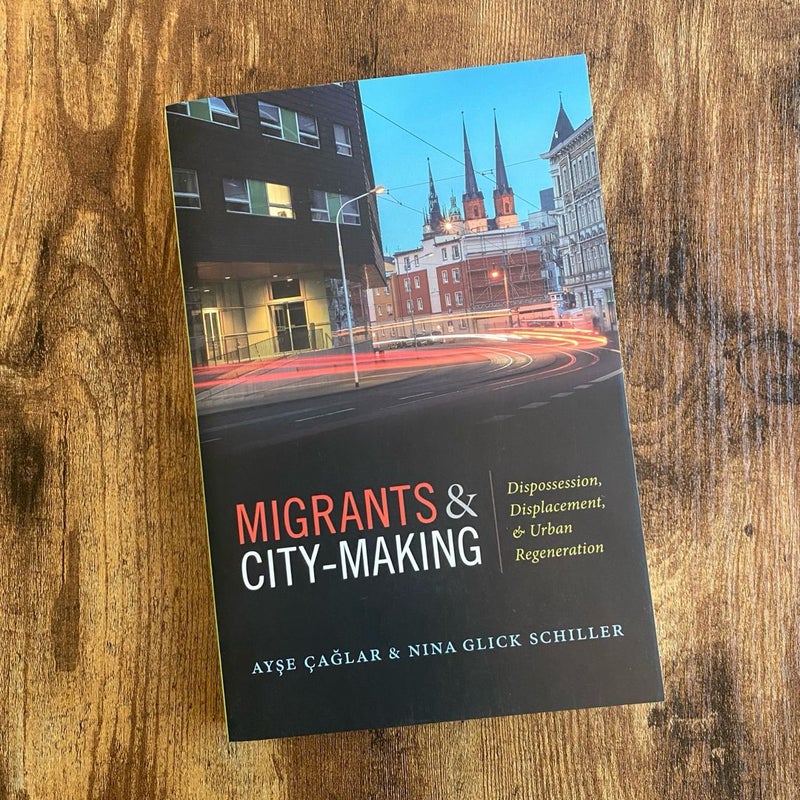 Migrants and City-Making