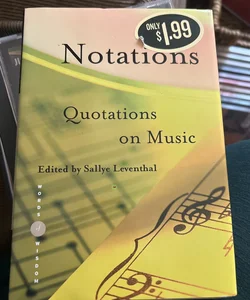 Notations- Quotations on Music