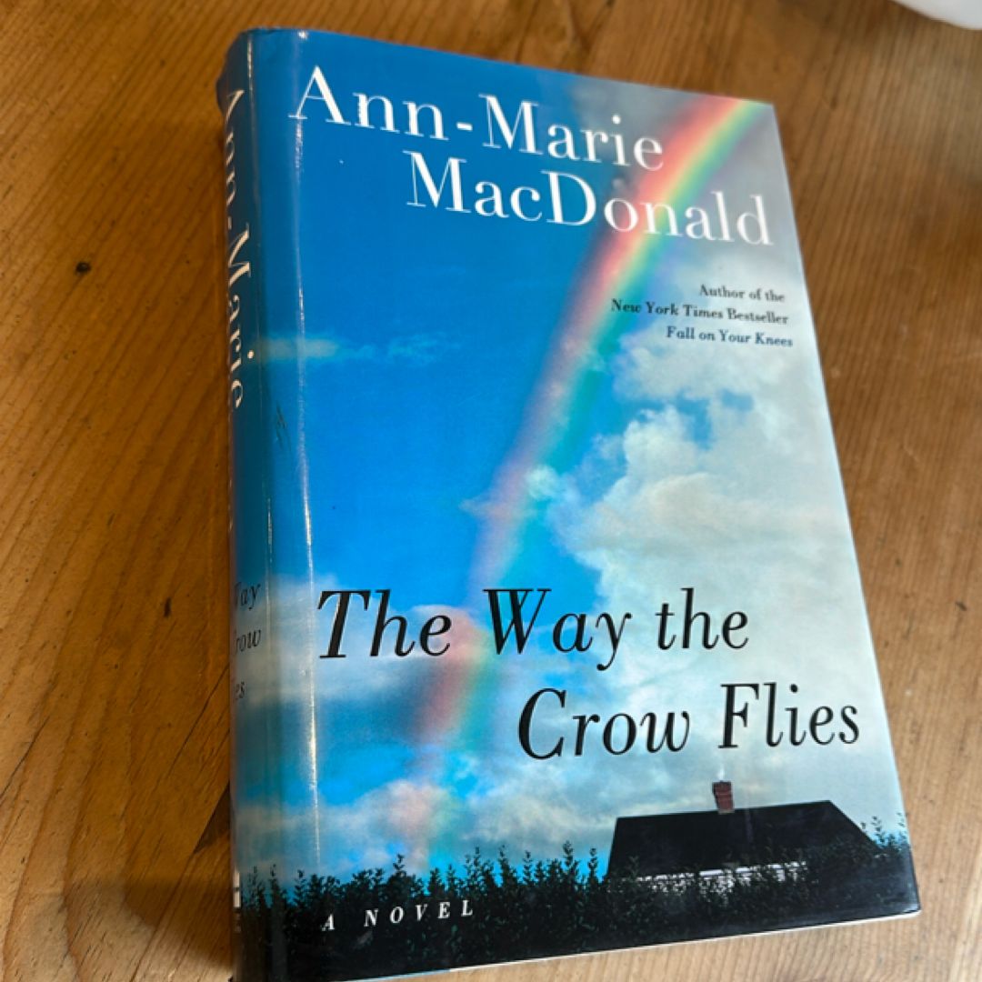 The Way the Crow Flies (First Edition, First Printing)