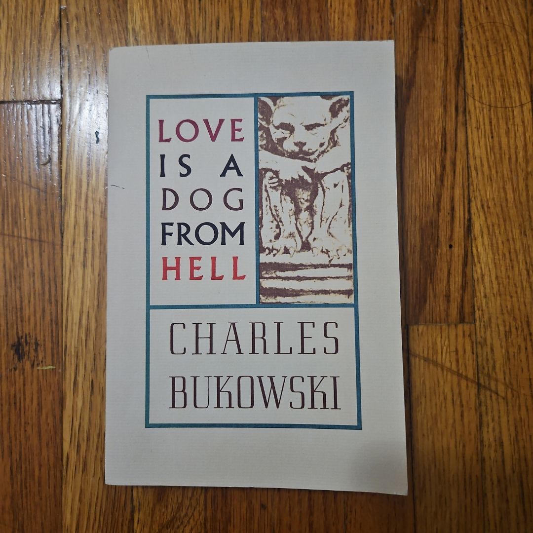 Love Is a Dog from Hell