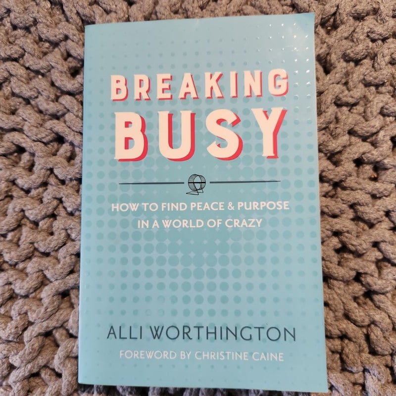 Breaking Busy