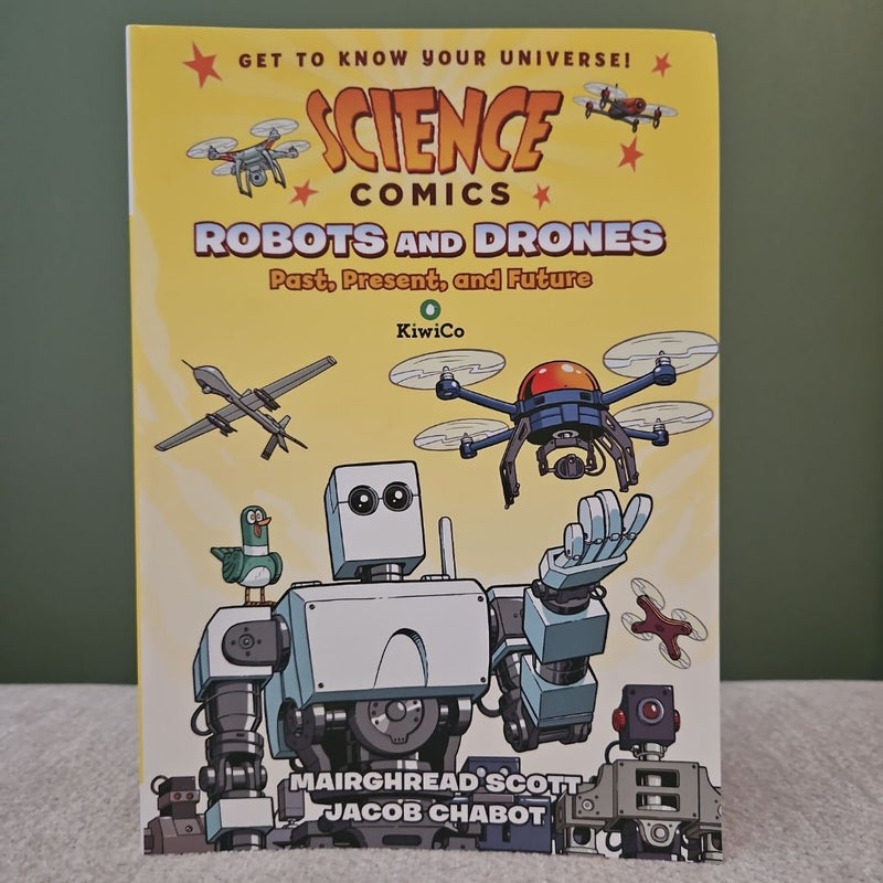 Science Comics: Robots and Drones